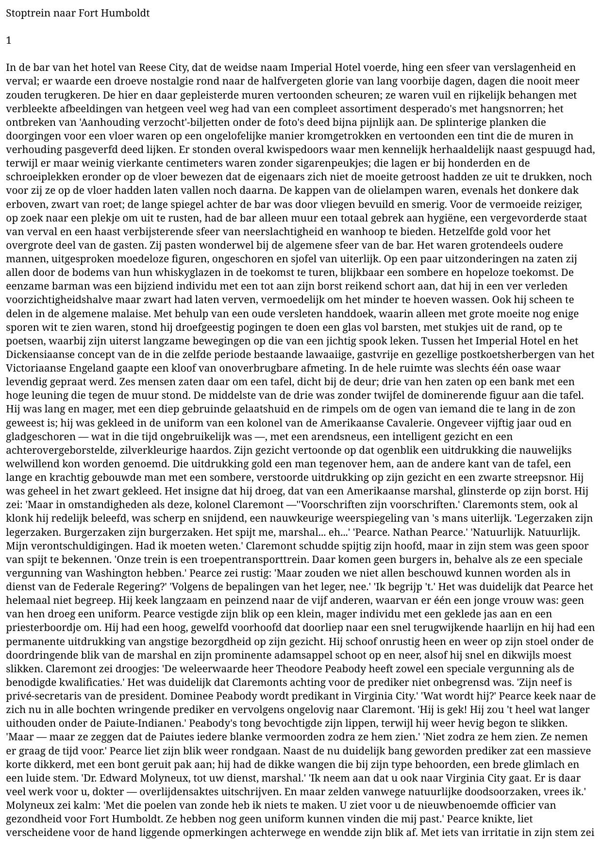 Stoptrein naar Fort Humboldt