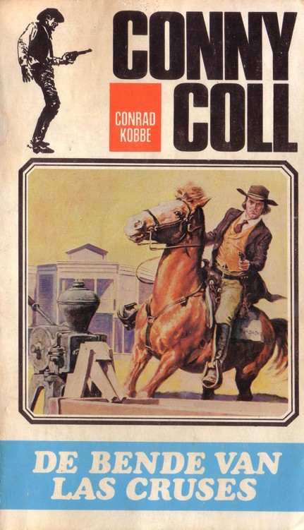 Conny Coll 51 De bende van Las Cruses