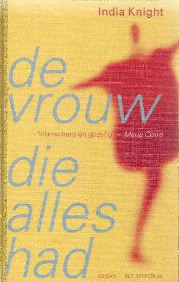 De vrouw die alles had