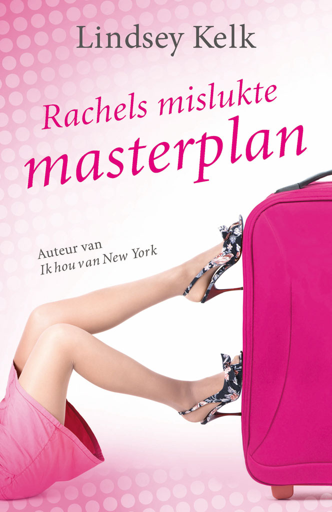 Rachels Mislukte Masterplan