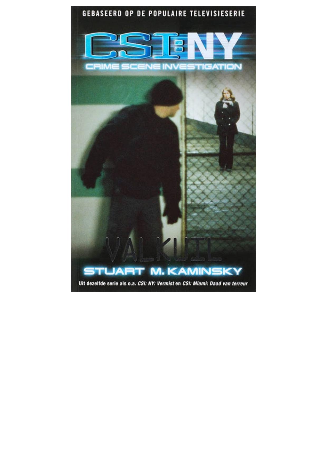 CSI NY Valkuil