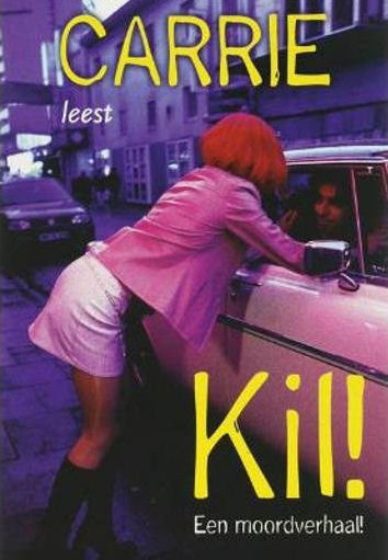 Kil! Een moordverhaal
