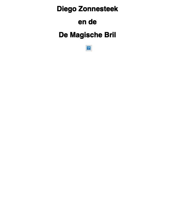 Diego Zonnesteek en de magische bril