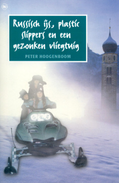 Russisch ijs, plastic slippers en een gezonken vliegtuig