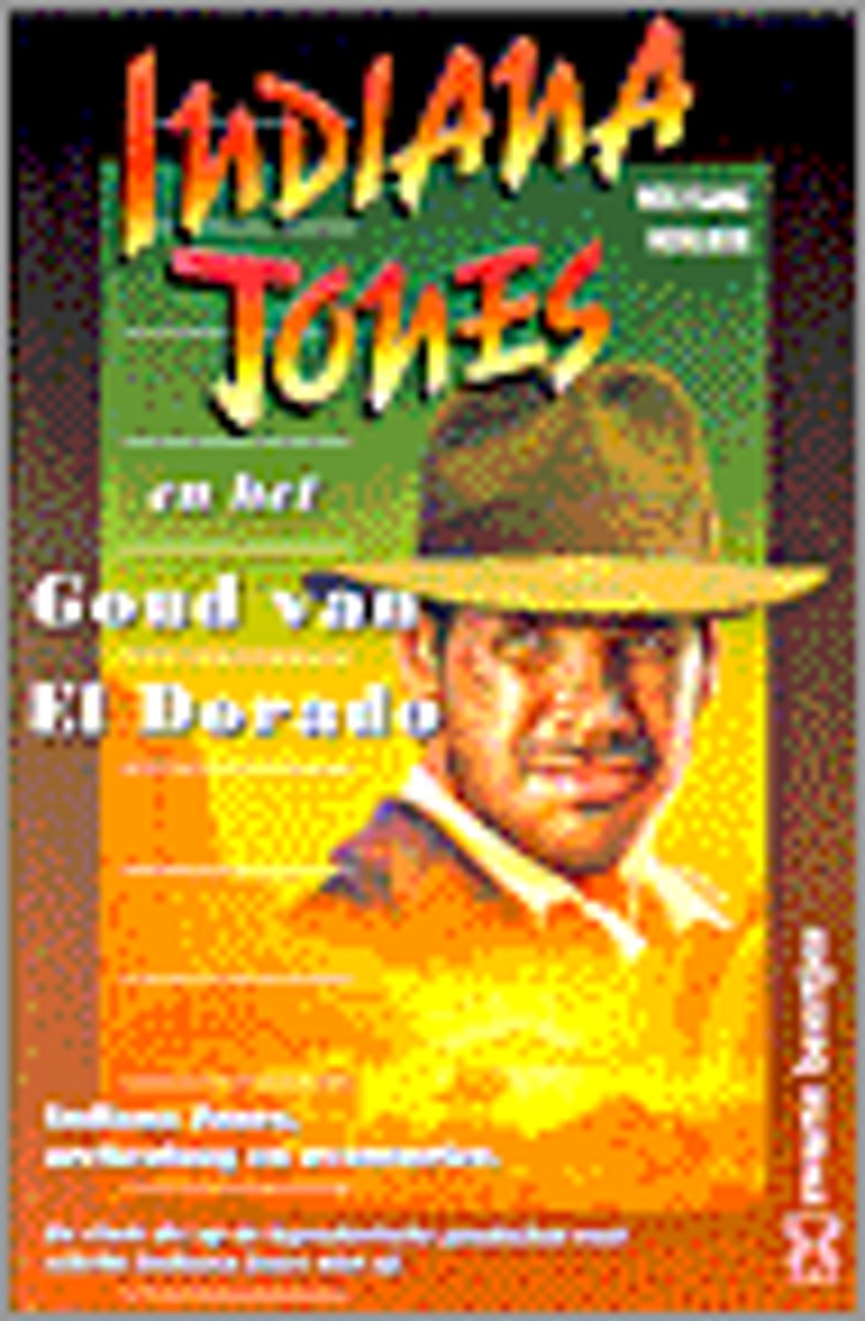 Indiana Jones 09 - en het goud van El Dorado