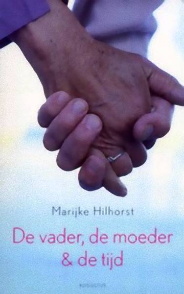 De Vader De Moeder en De Tijd