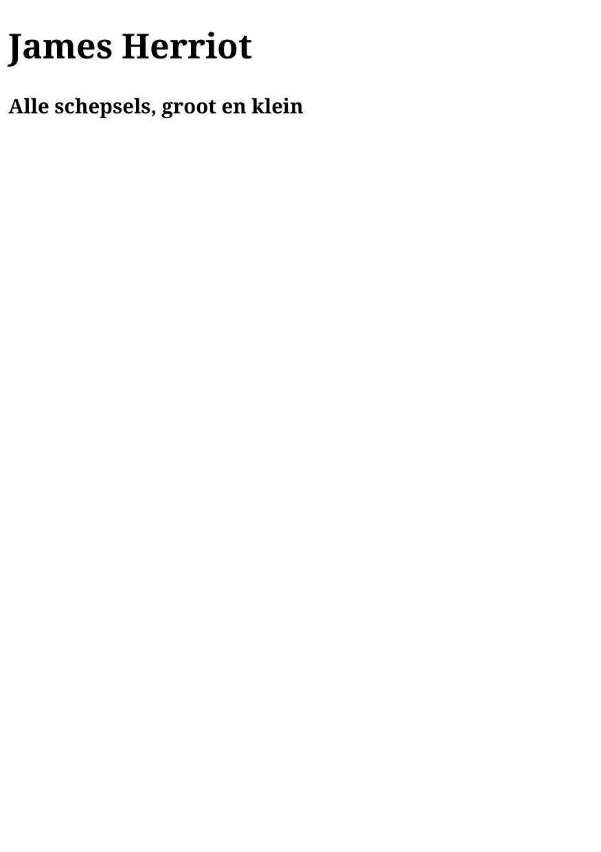 Alle schepsels, groot en klein