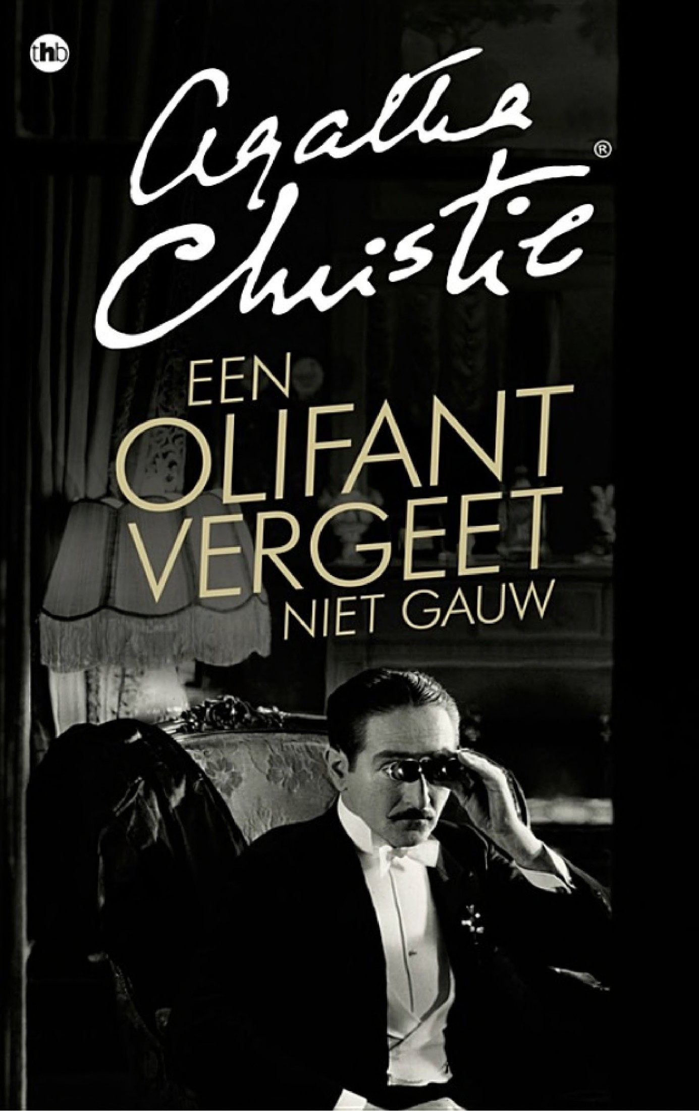 Een olifant vergeet niet gauw