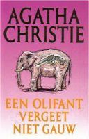 Een olifant vergeet niet gauw