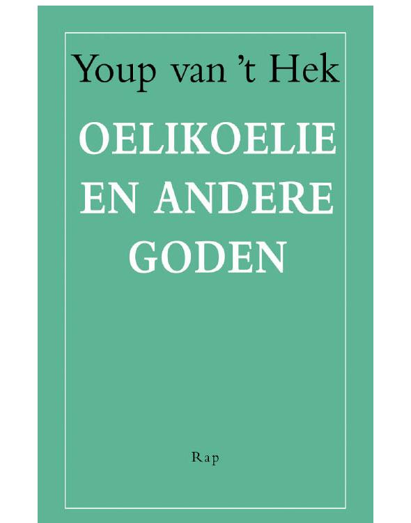 Oelikoelie en andere goden