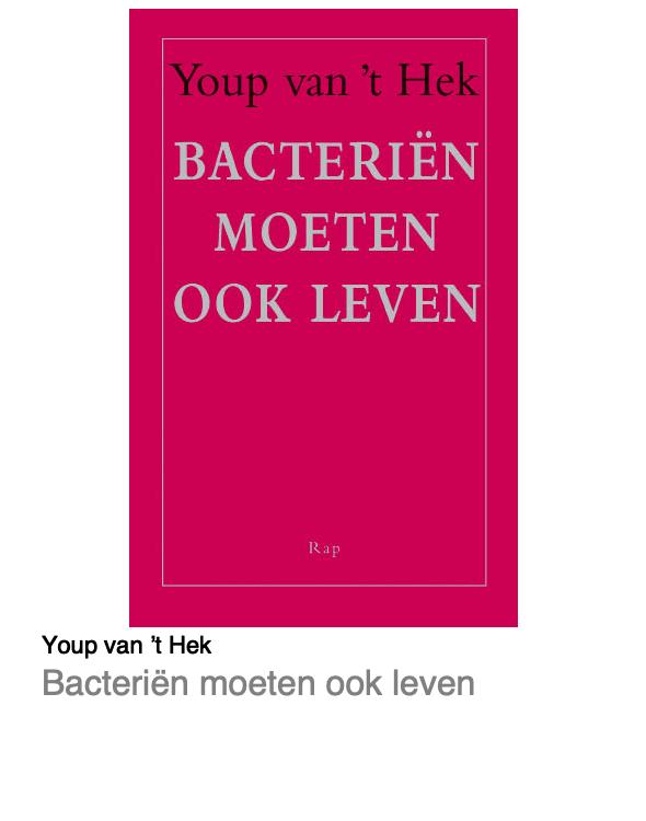 Bacteriën moeten ook leven