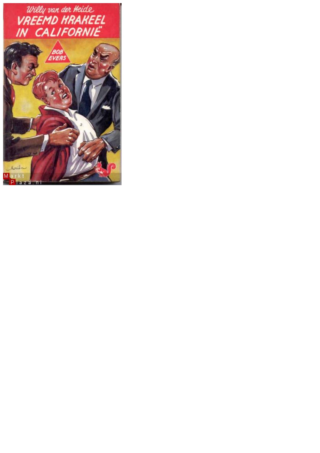 Vreemd krakeel in Calinfornie