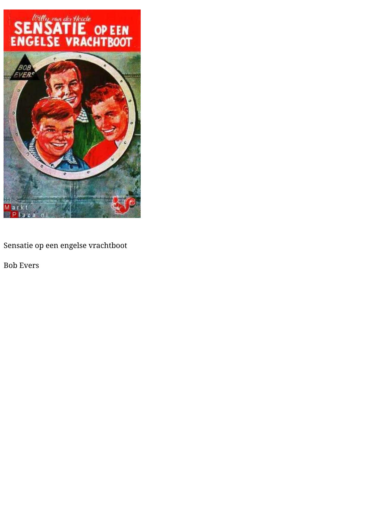 Sensatie op een engelse vrachtboot