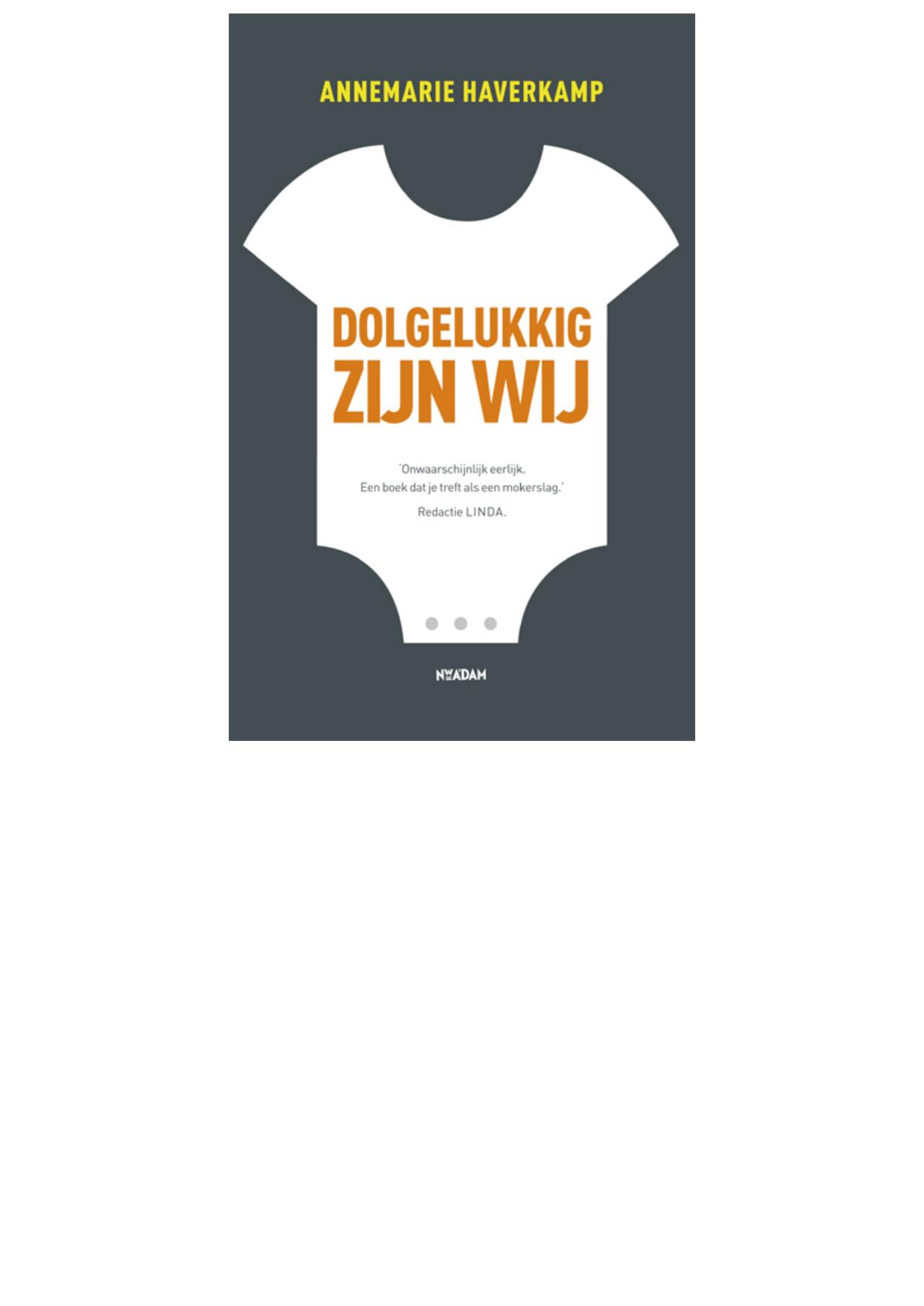 Dolgelukkig zijn wij