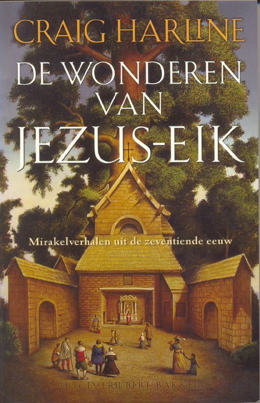 De wonderen van Jezus-Eik