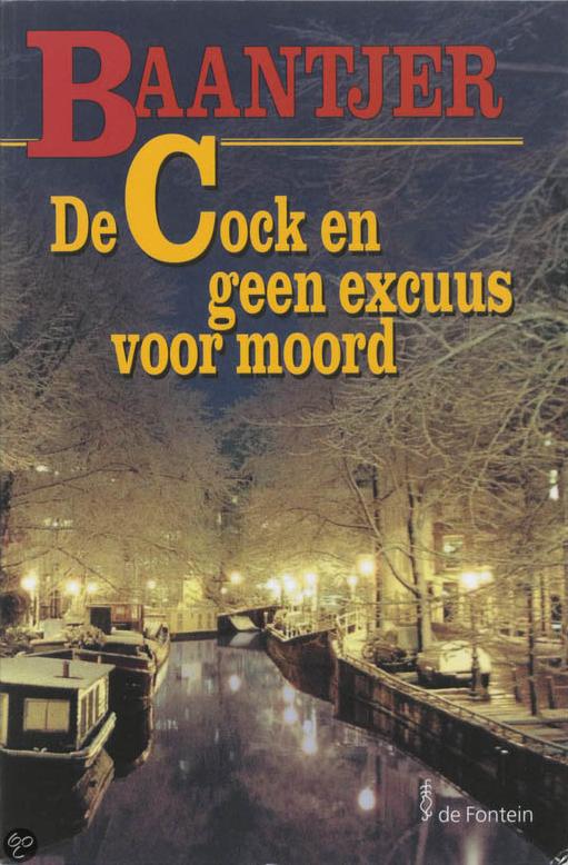 De Cock en geen excuus voor moord