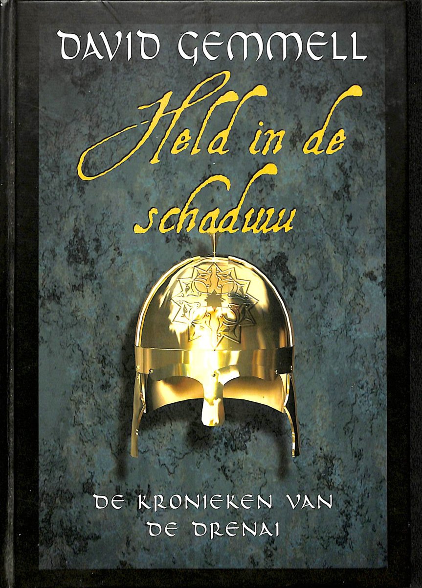 De kronieken van de Drenai - boek 6 - Held in de schaduw