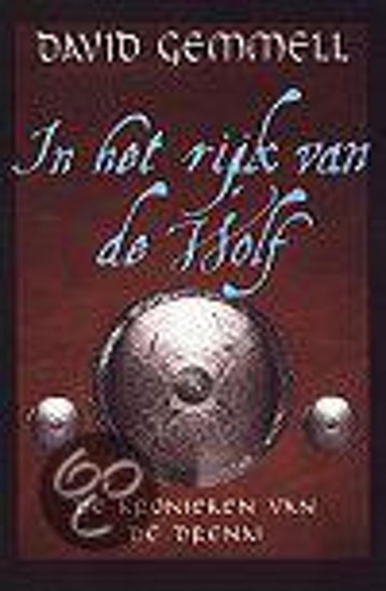 De kronieken van de Drenai - boek 4 - In het rijk van de wolf