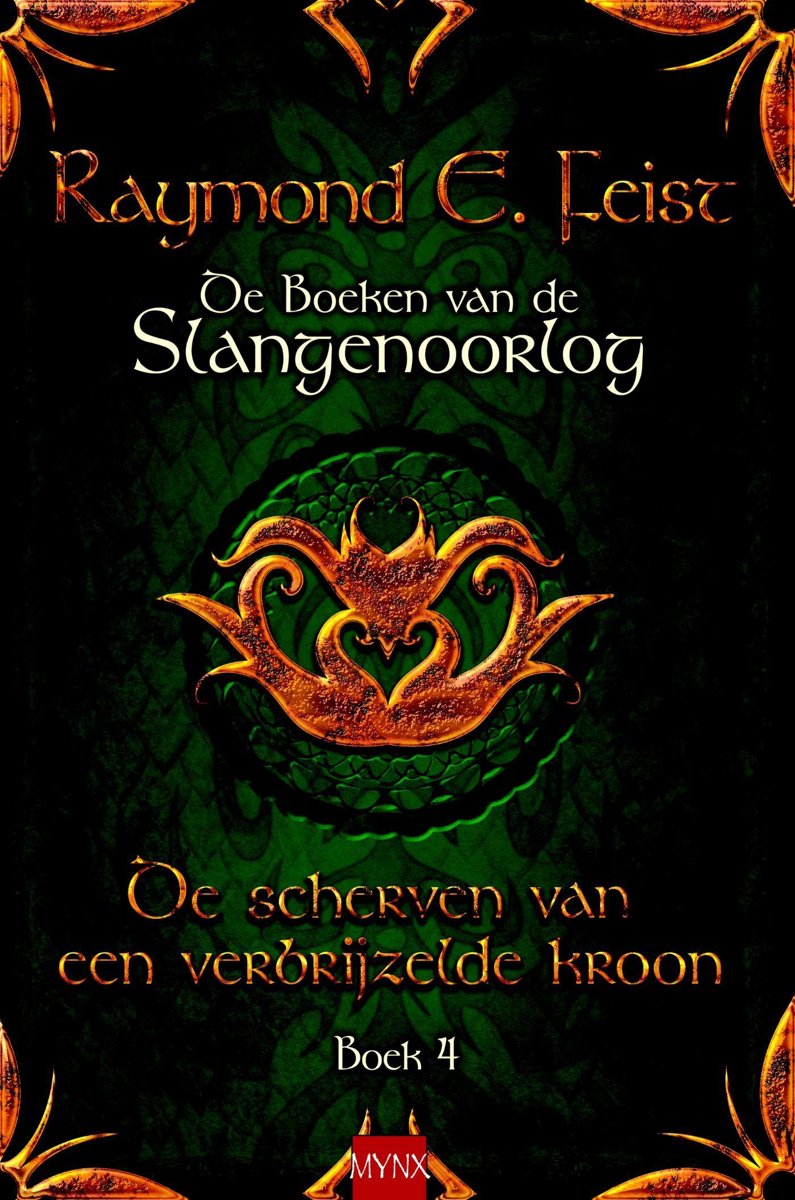 De boeken van de slangenoorlog - 4 - de scherven van een verbrijzelde kroon
