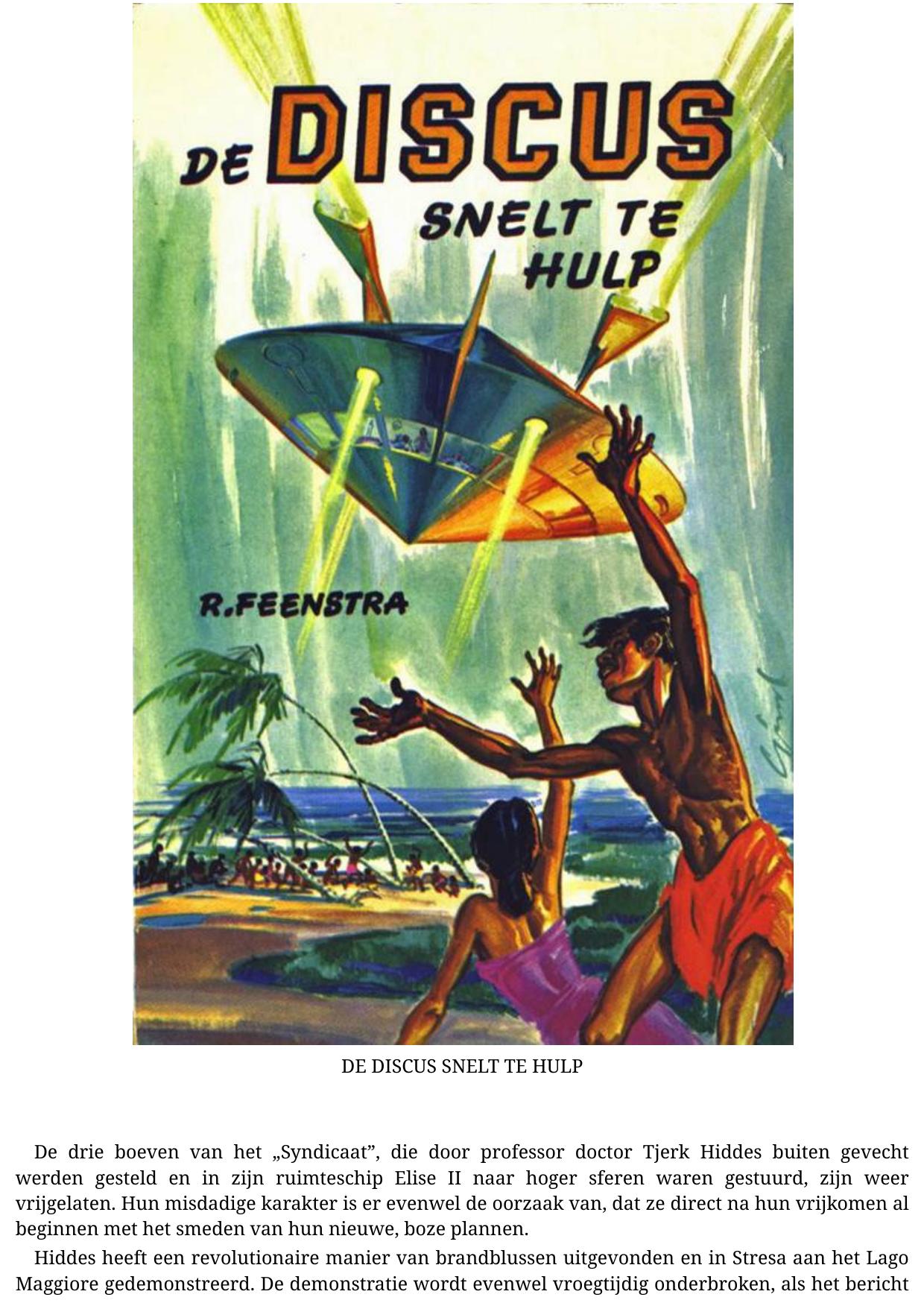 De Discus snelt te hulp