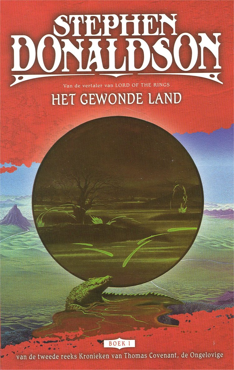 Thomas Covenant 2e kroniek - deel 1 - Het Gewonde Land