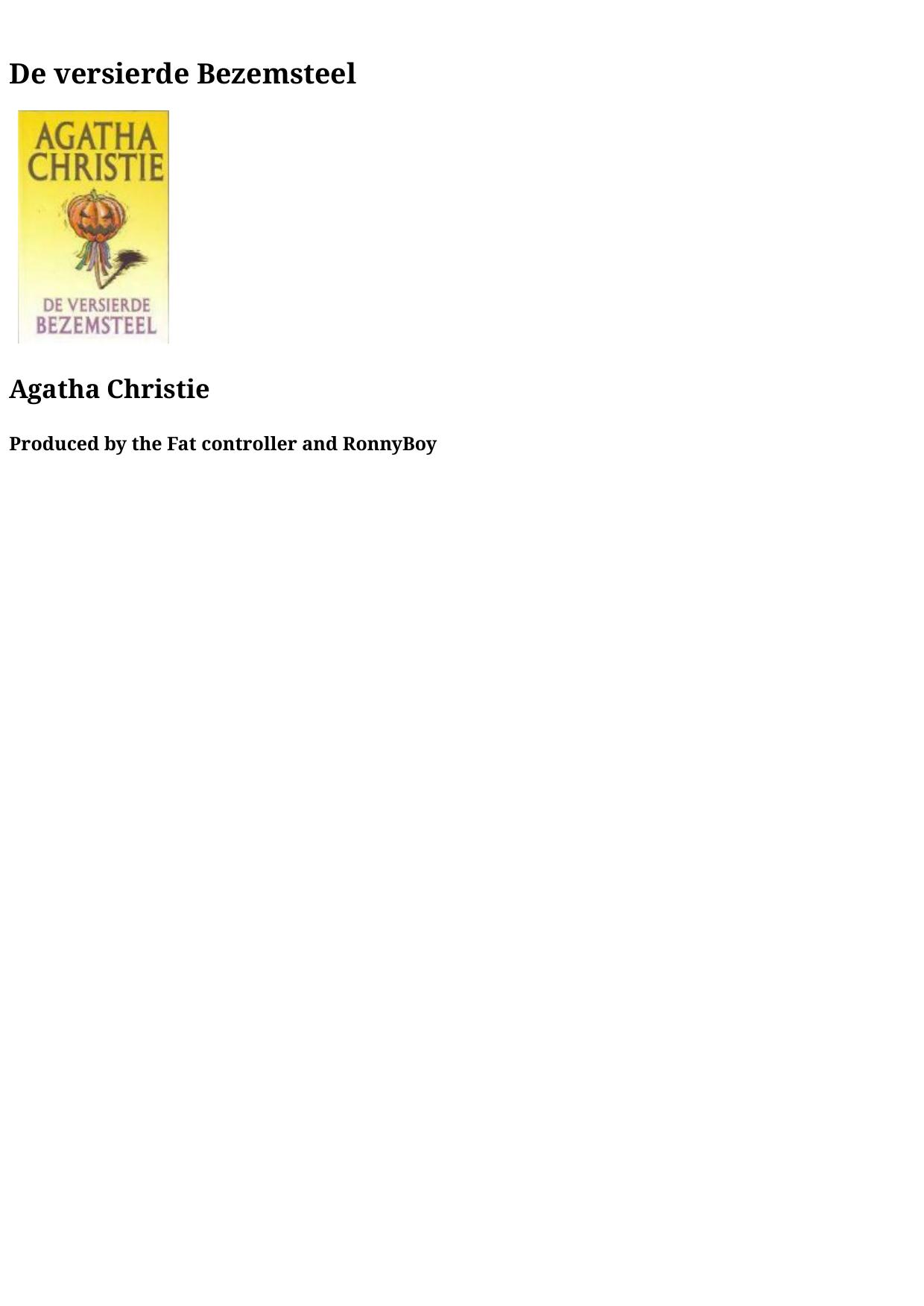 Agatha 15 - De Versierde Bezemsteel