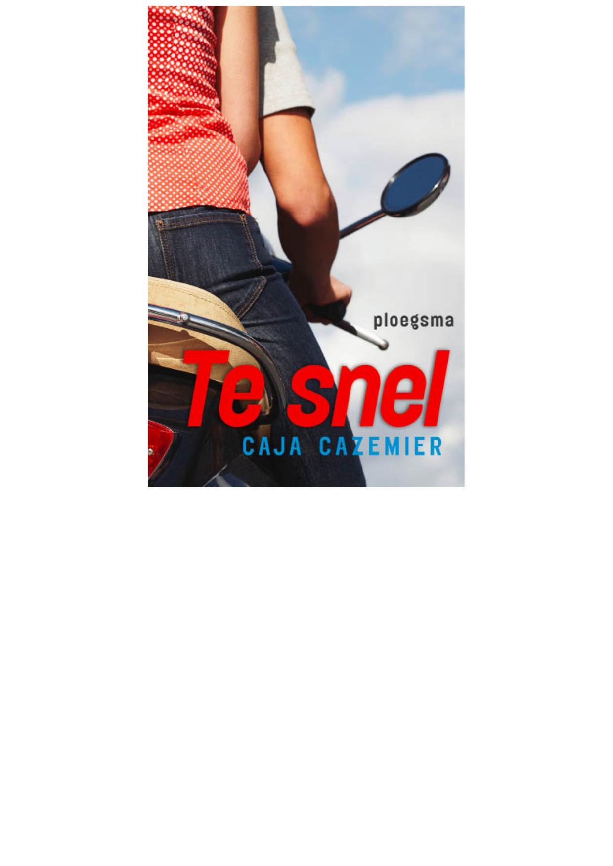 Te snel