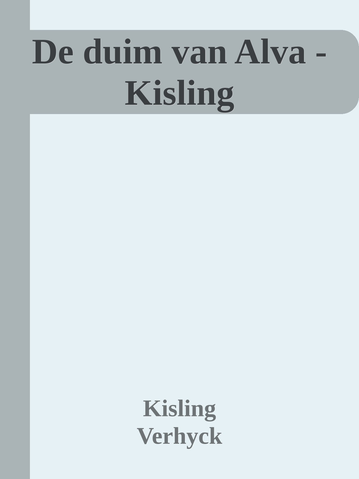 De duim van Alva - Kisling