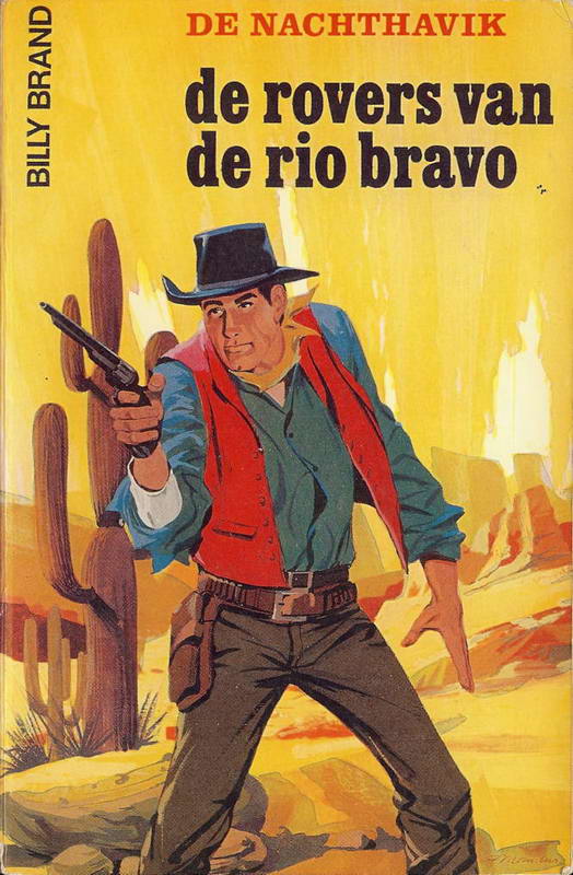 De Nachthavik 09: De rovers van de Rio Bravo