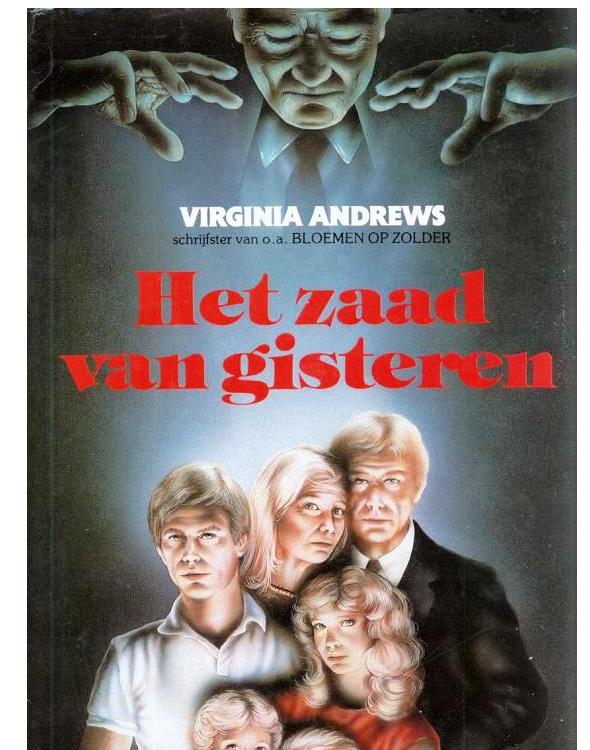 Het zaad van gisteren